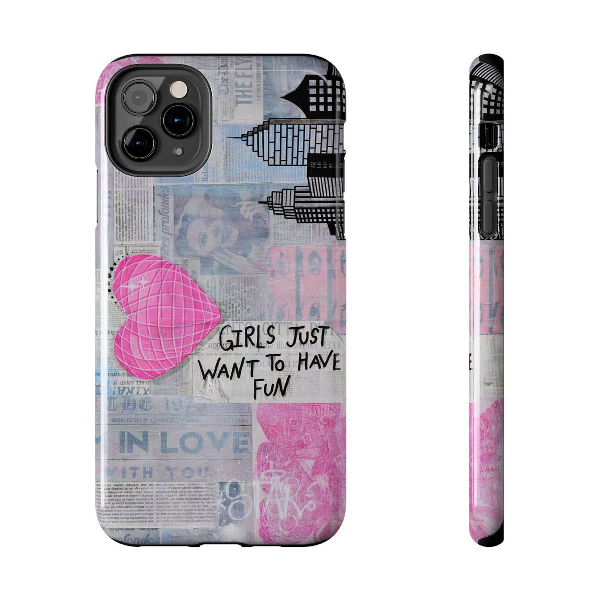 Girls Just Want To Have Fun Phone Case
