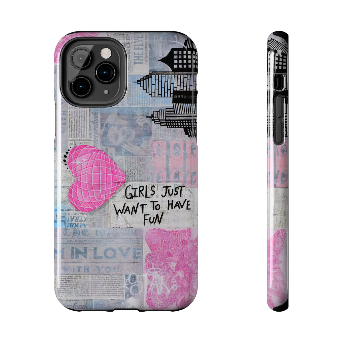 Girls Just Want To Have Fun Phone Case