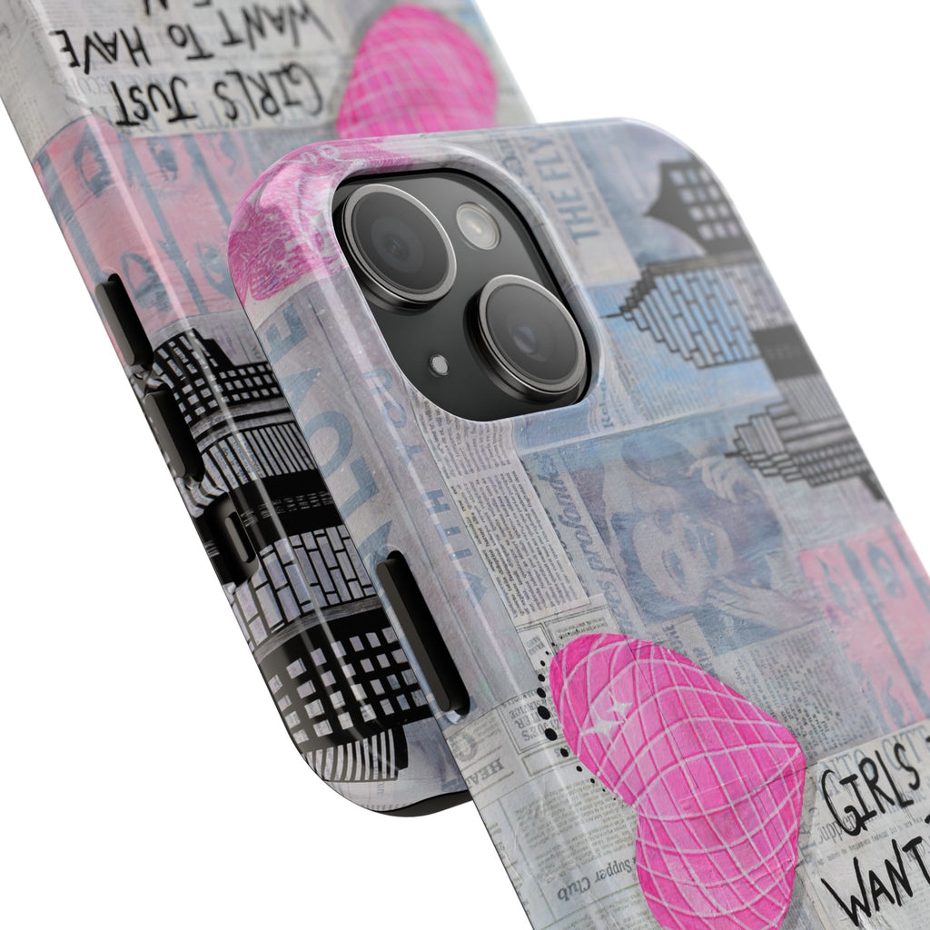 Girls Just Want To Have Fun Phone Case
