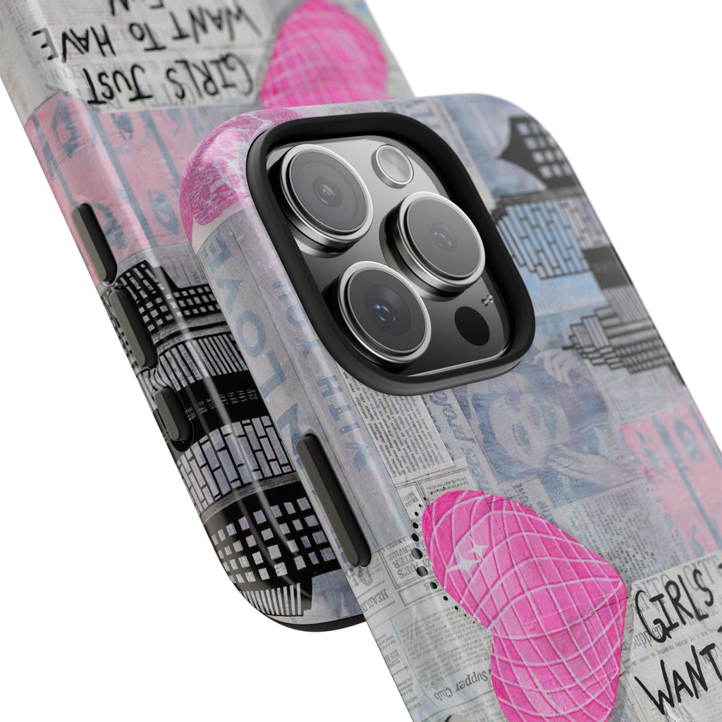 Girls Just Want To Have Fun Phone Case