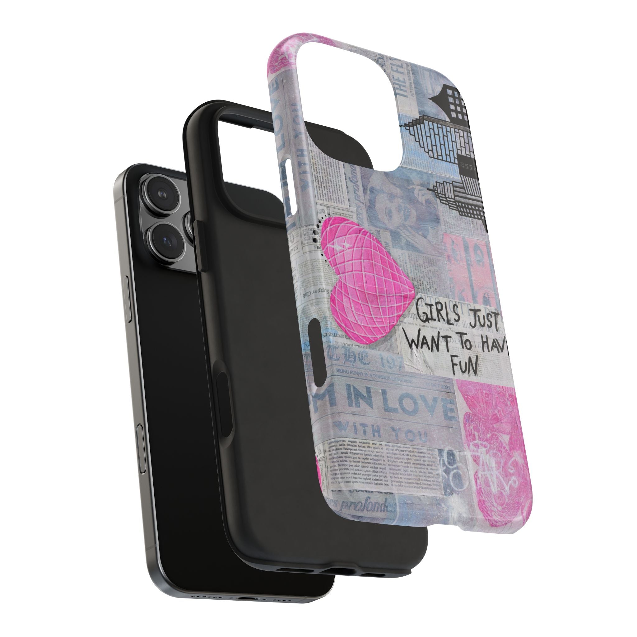 Girls Just Want To Have Fun Phone Case