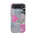 Girls Just Want To Have Fun Phone Case