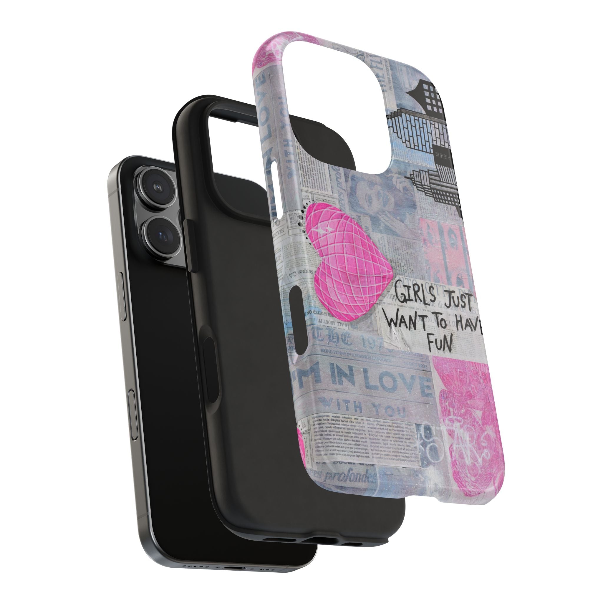 Girls Just Want To Have Fun Phone Case